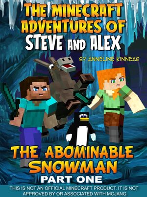 cover image of The Minecraft Adventures of Steve and Alex